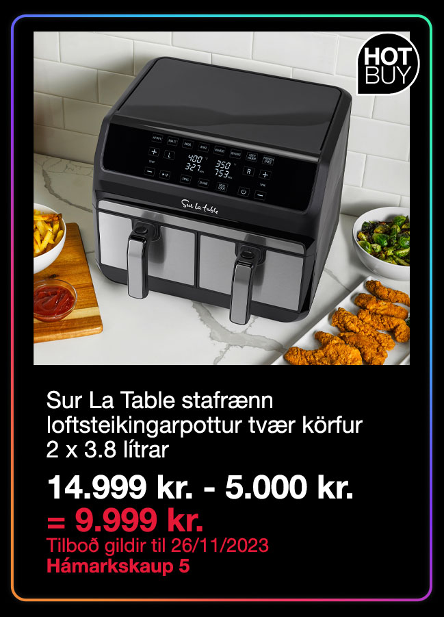 Sur La Table stafrænn loftsteikingarpottur, tvær körfur, 2 x 3,8 lítrar